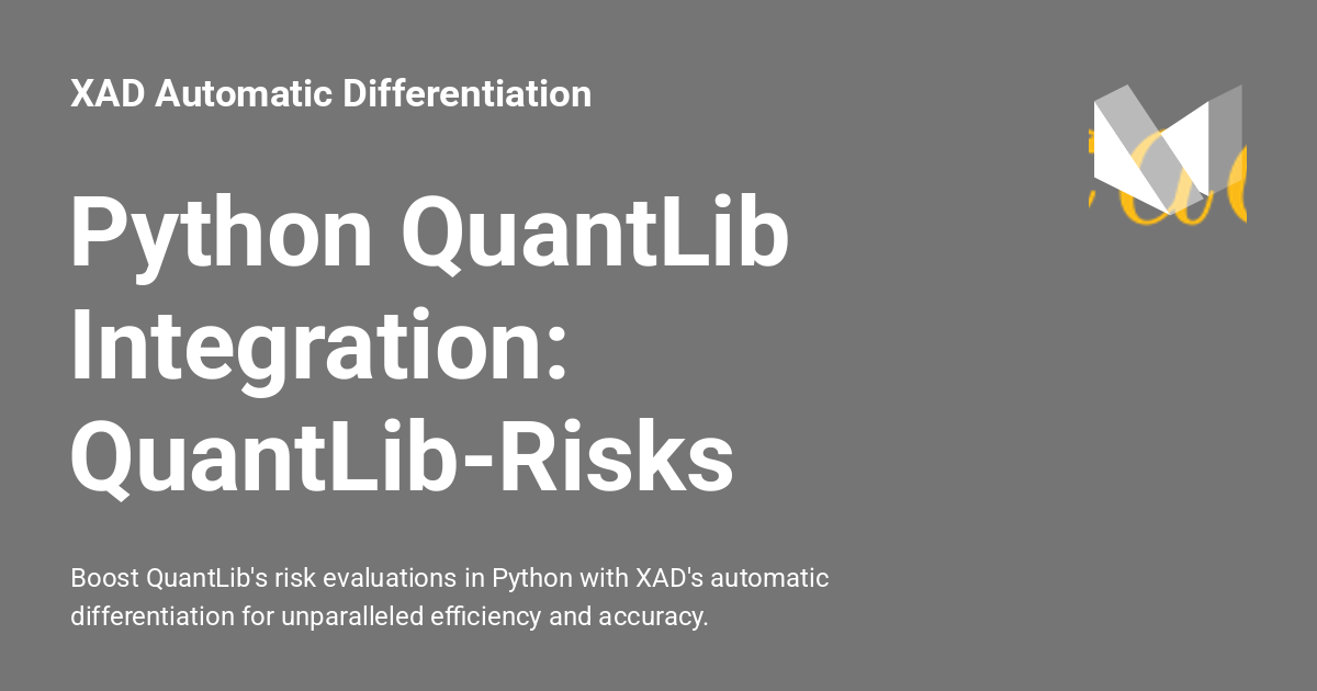 Python QuantLib Integration: QuantLib-Risks - XAD Automatic Differentiation